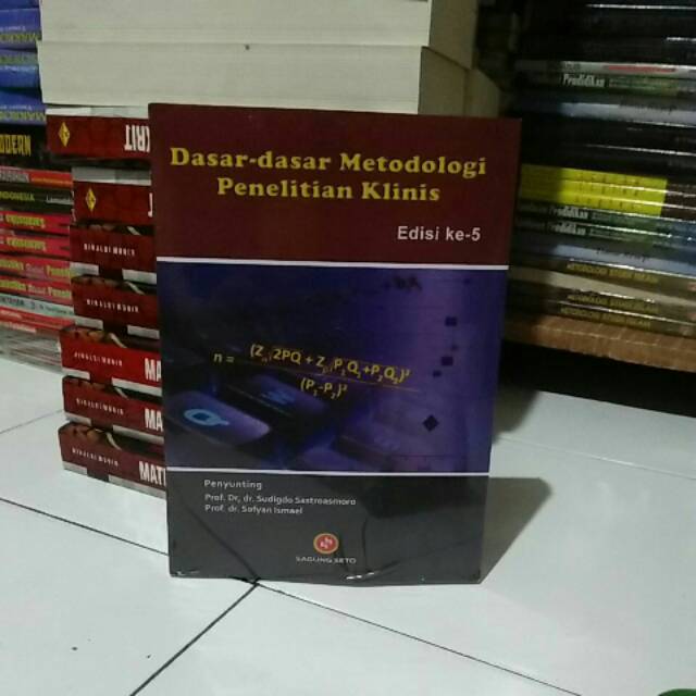 

Dasar-Dasar Metodologi Penelitian Klinis Edisi ke-5 By Sudigdo