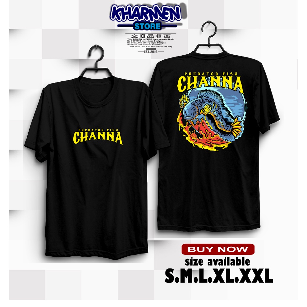 Kaos / Baju SNAKEHEAD THE PREDATOR FISH ,CHANNA KAOS IKAN CHANNA V.1 Terlaris terbaru-kharmen