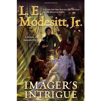 

PROMO!!! IMAGER'S INTRIGUE: THE THIRD BOOK OF THE IMAGER PORTFOLIO - MODESITT TERLARIS