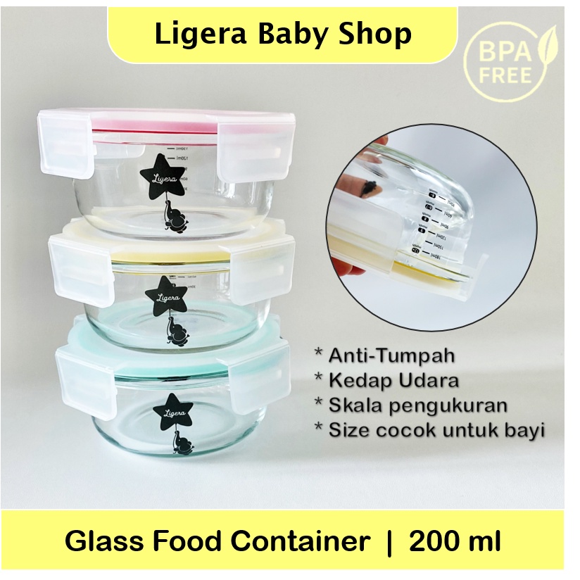 LIGERA 200ml Baby Glass Food Container Ada Takaran / Wadah Kaca Tempat Simpan Makanan MPASI BPA Free