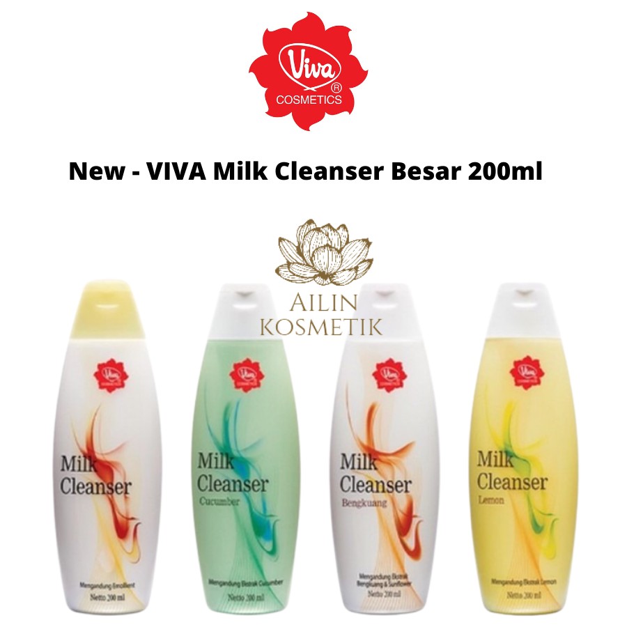 New - VIVA Milk Cleanser Besar 200ml ORIGINAL BPOM / Susu Pembersih Wajah by AILIN