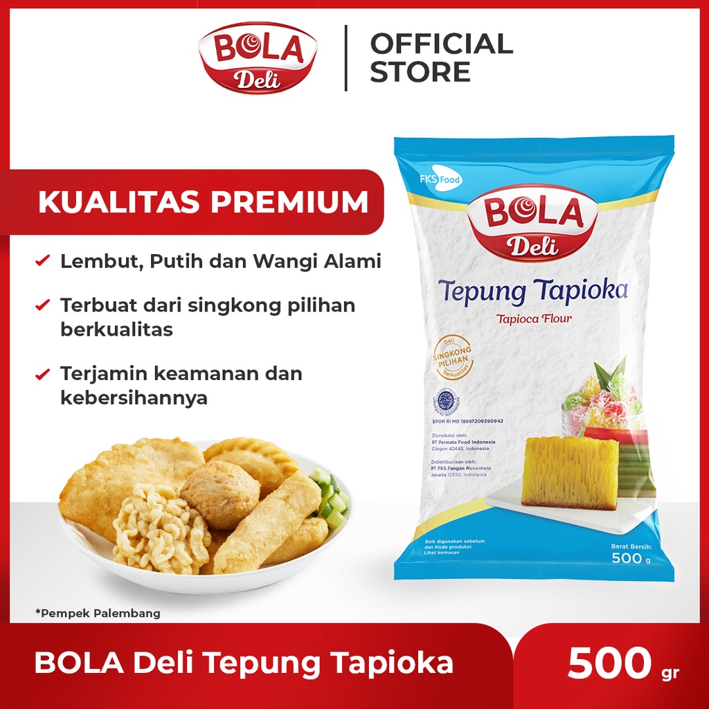 BOLA Deli Tepung Tapioka 500 gr