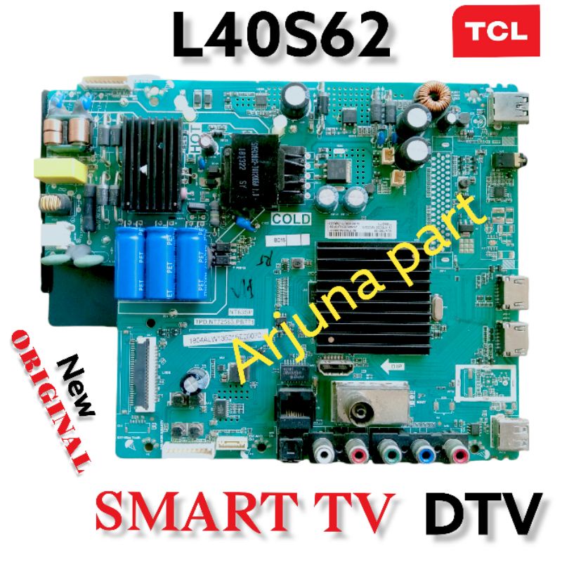 MAINBOARD TV TCL L40S62 / MB TV TCL L40S62 / MESIN TV TCL L40S62 / MODUL TV TCL / MB TV TCL / L40S62