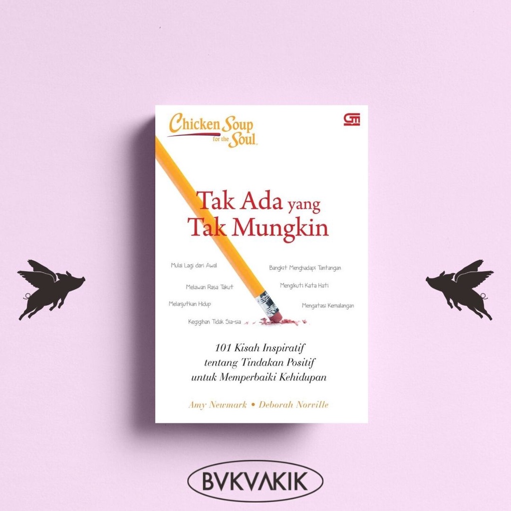 Tak Ada yang Tak Mungkin - Amy Newmark, Deborah Norville