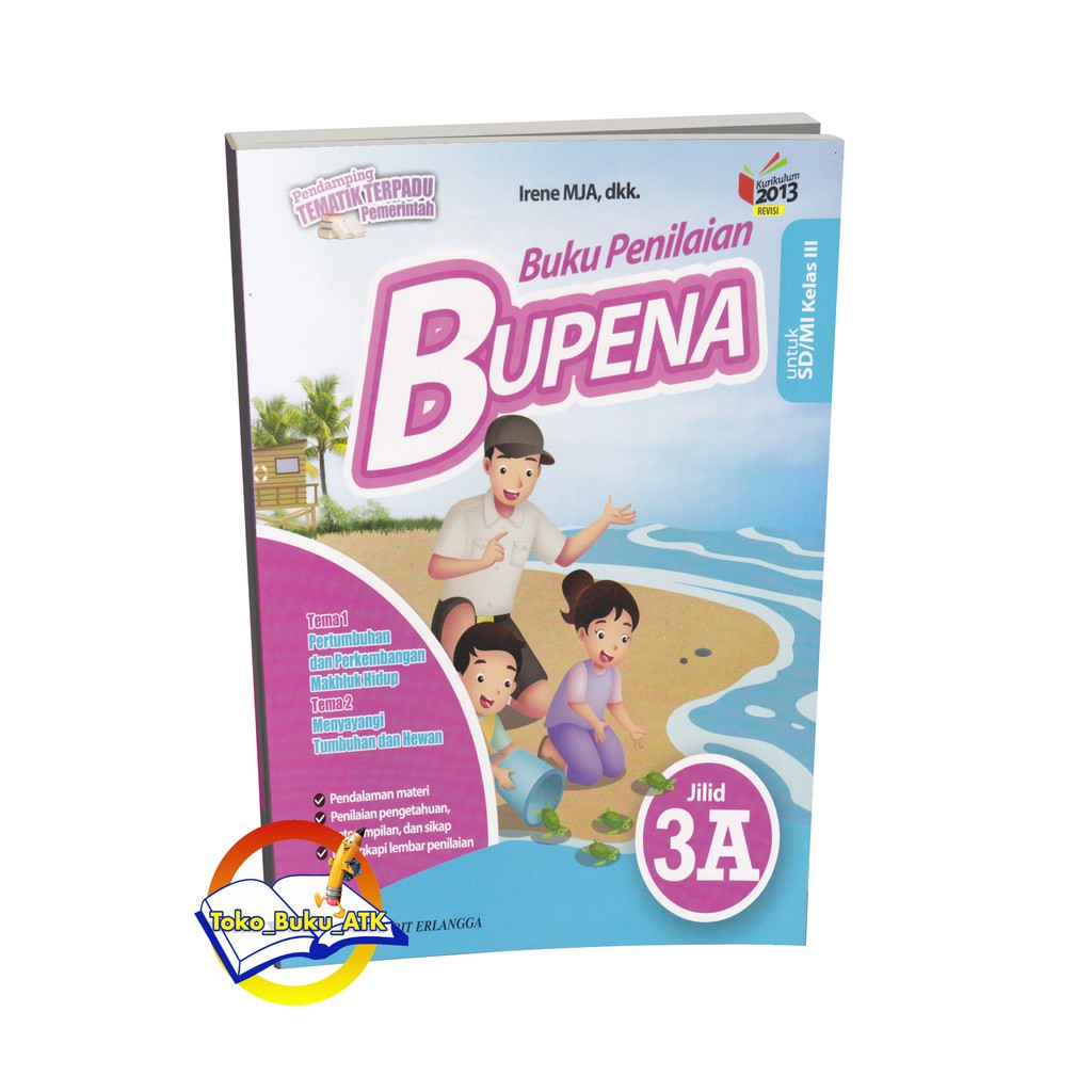 Buku Bupena Kelas 3 Jilid 3a Tema 1 Dan Tema 2 Kurikulum 2013 Edisi Revisi Shopee Indonesia