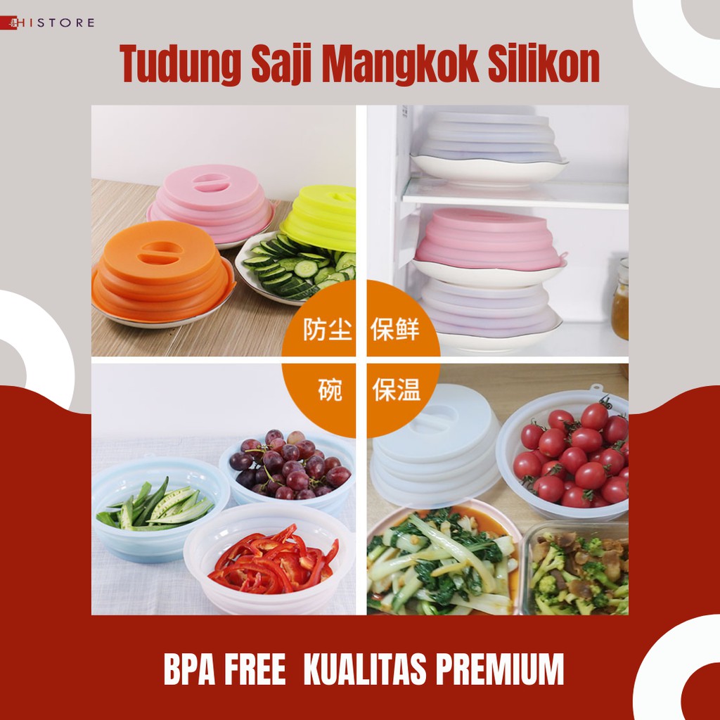 [HI] TUDUNG SAJI MANGKOK SILICONE KEDAP UDARA SILICONE FOOD GRADE BPAFREE SERBAGUNA TAHAN PANAS