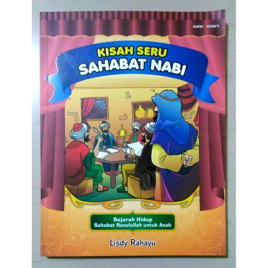 KISAH SERU SAHABAT NABI (Lisdy Rahayu)