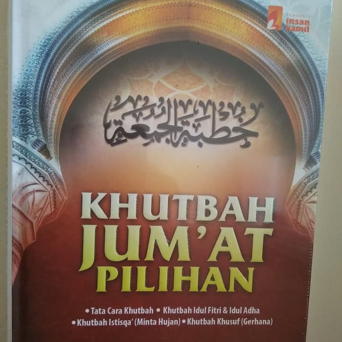 Khutbah Jumat Pilihan Tata Cara Khotbah Idul Fitri Idul Adha