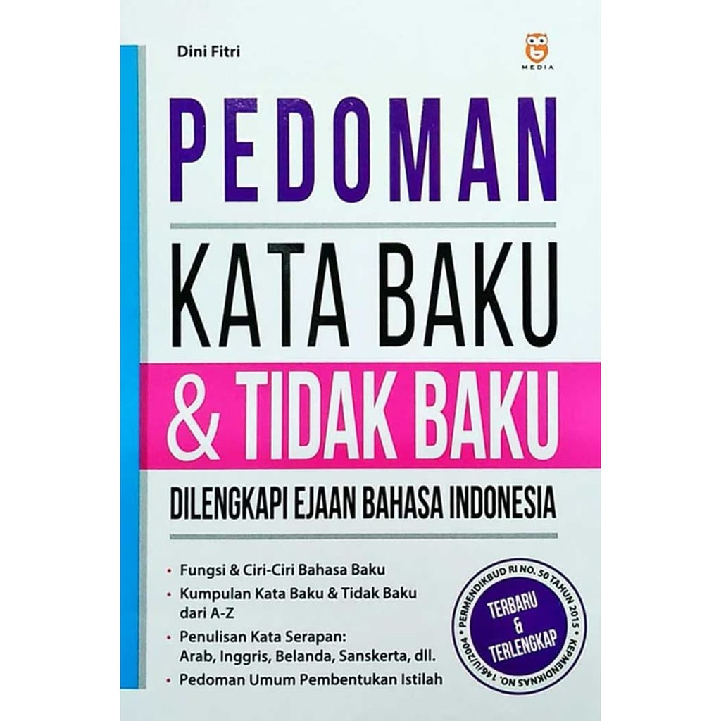 Pedoman Kata Baku Tidak Baku Indonesia