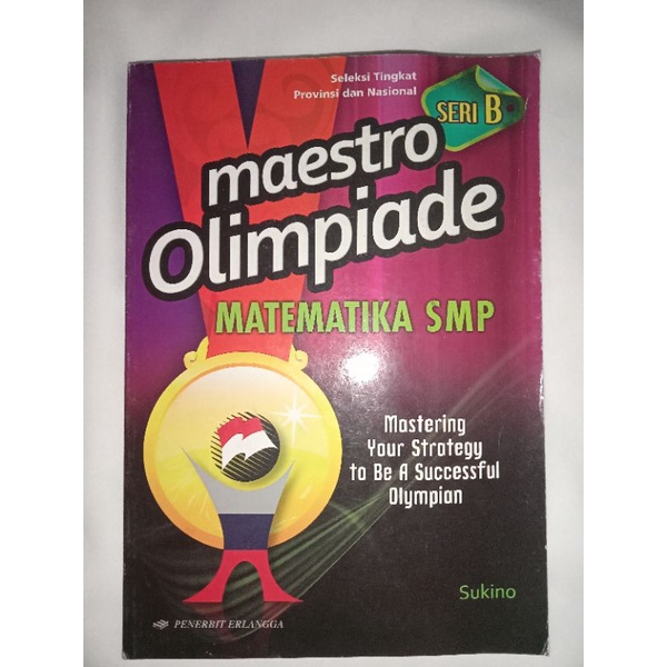 

[BOLEH NEGO] Maestro Olimpiade Matematika SMP Seleksi Tingkat Provinsi/Nasional Seri B [PRELOVED]