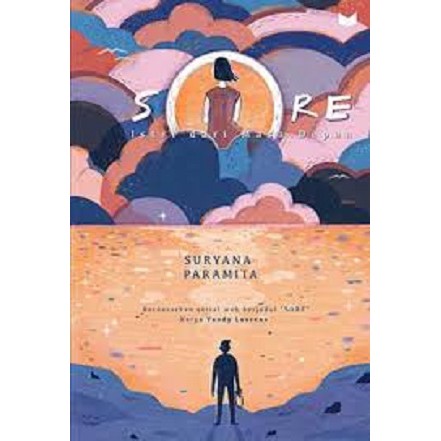 Novel SORE; Istri dari Masa Depan - Suryana Paramita