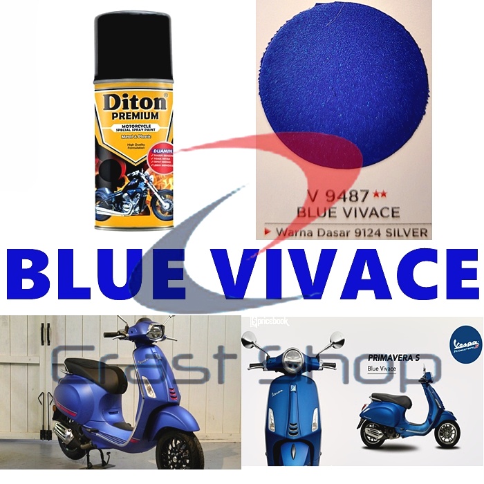 Cat Pilox Diton Premium Vespa Blue Vivace 9487 Warna Biru Metalik Pespa pilok pylox pylok