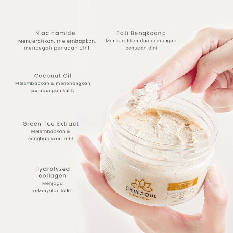 SKIN SOUL BRIGHTENING BODY SCRUB