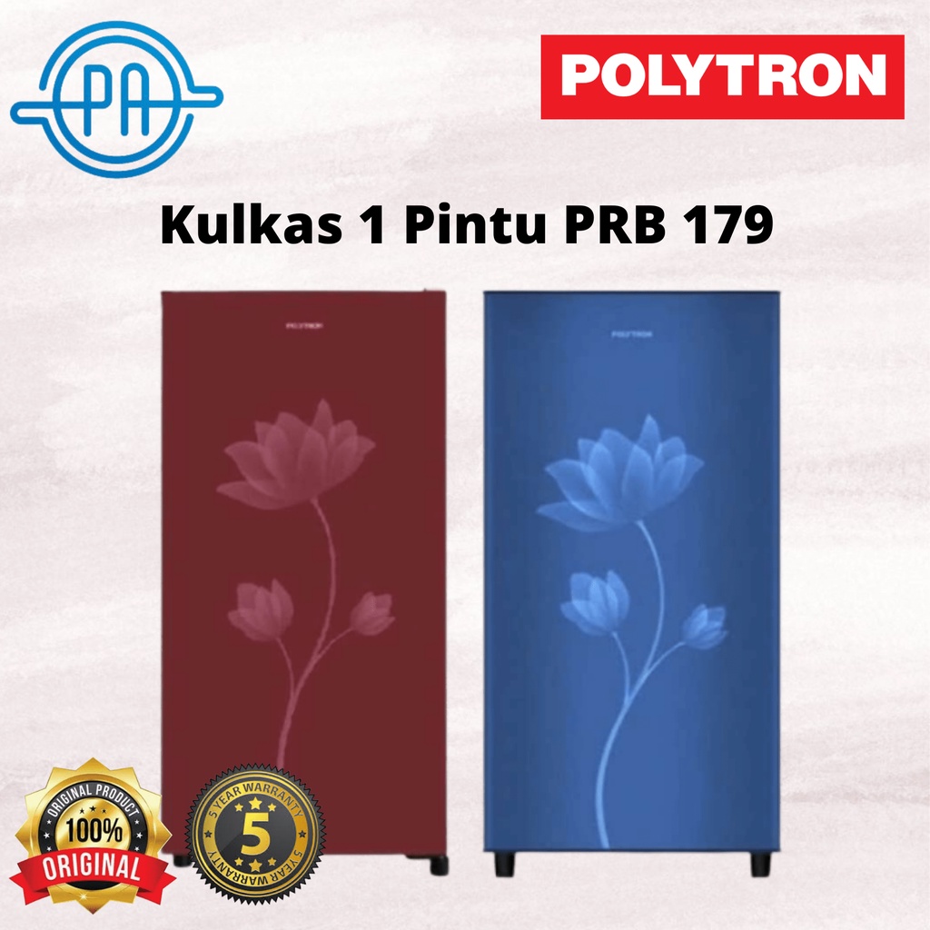 KULKAS 1 PINTU POLYTRON PRB 179  / LEMARI ES PRB179 / PRB177 PRB 177  / PRB 189 BAHAN DOVE