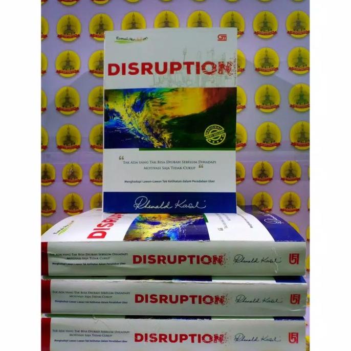 DISRUPTION...Rhenald Kasali