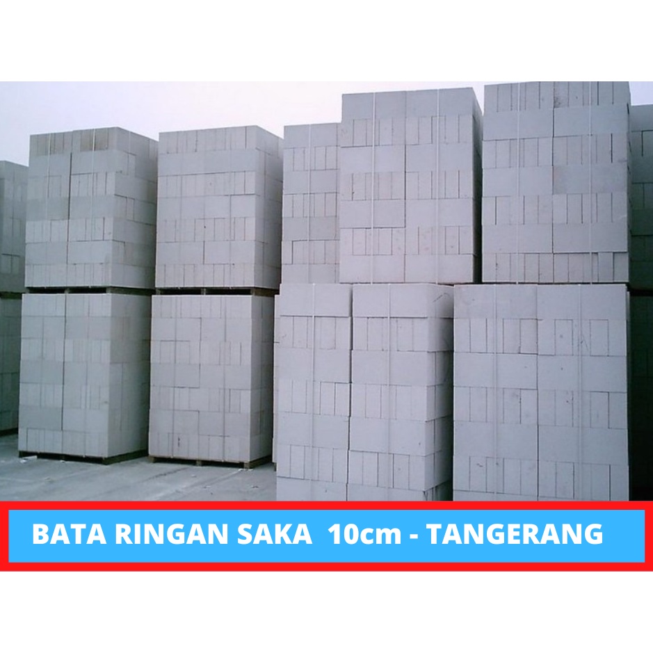 Bata Ringan Hebel 10cm SNI SAKA BLOCK - Tangerang ( INVOICE )