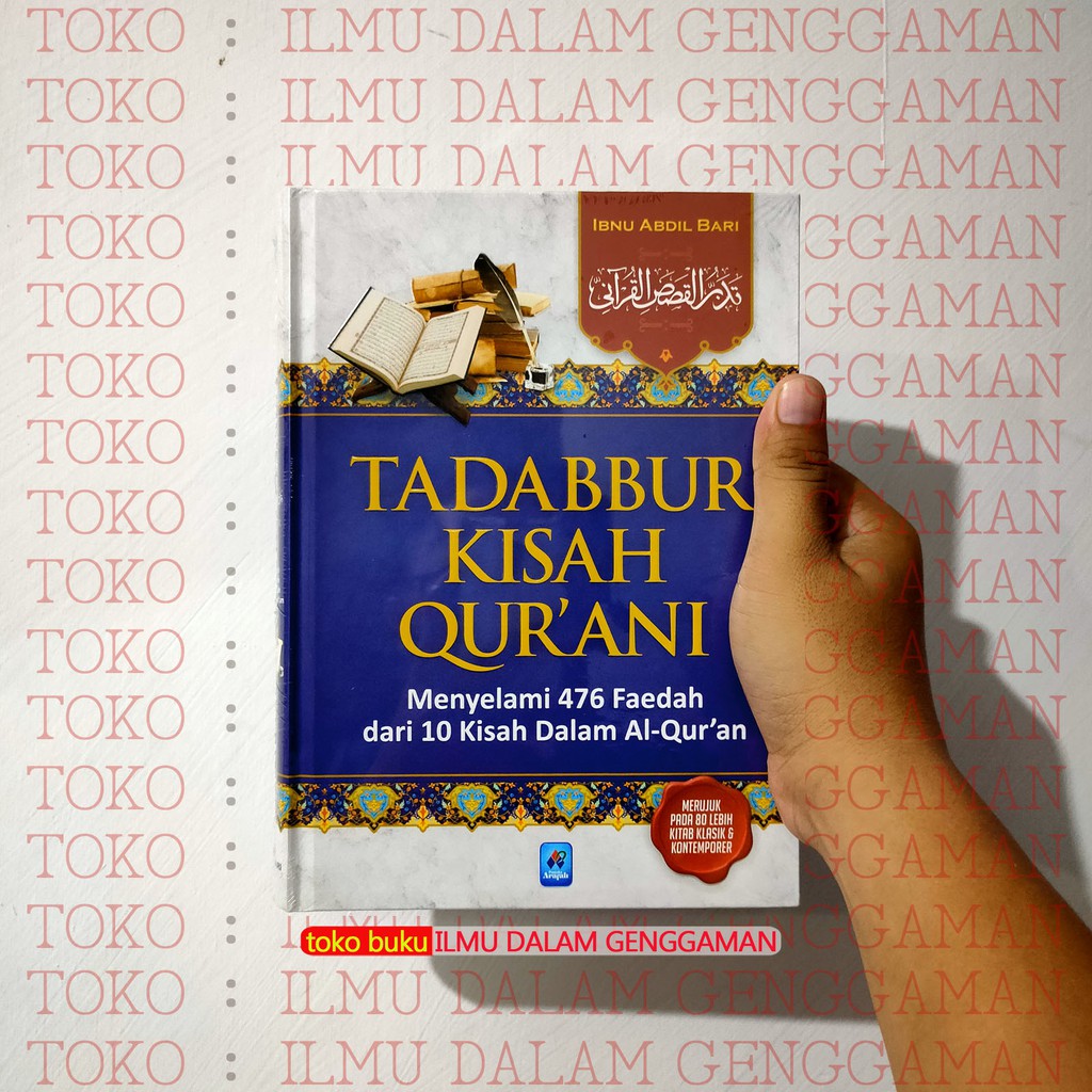 Tadabbur Kisah Qurani - Pustaka Arafah - Tadabbur Kisah Quran - Pustaka Arafah