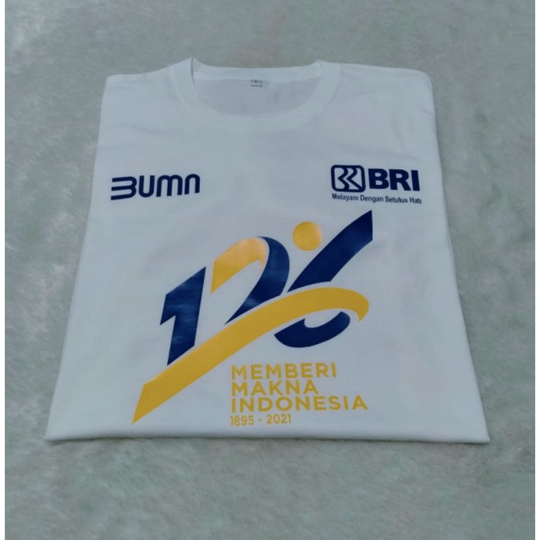 KAOS BUMN BRI BAJU T-SHIRT 126 MEMBERI MAKNA INDONESIA