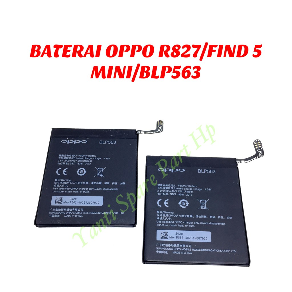 Baterai Oppo Find 5 Mini R827 BLP563 Original New