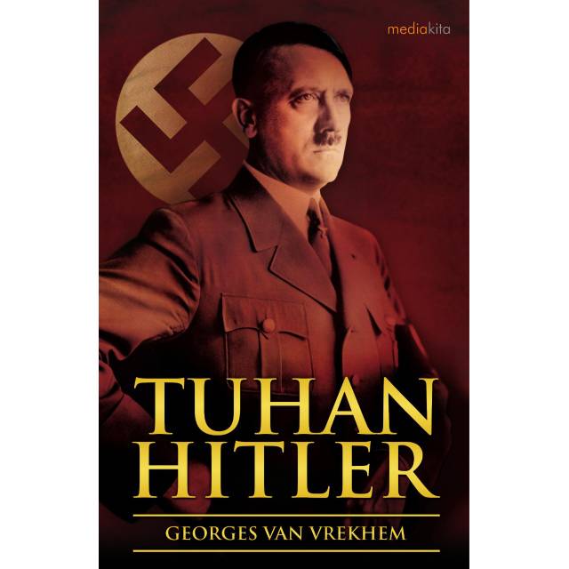 TUHAN HITLER (GEORGES VAN VREKHEM)