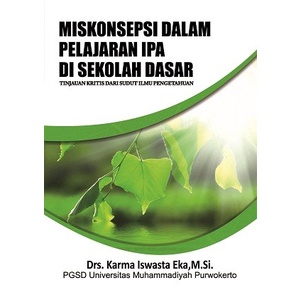 

Miskonsepsi dalam Pelajaran IPA di Sekolah Dasar