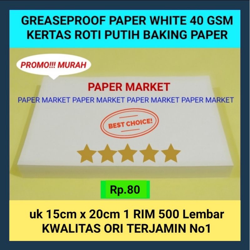

KERTAS ROTI PUTIH GREASEPROOF PAPER WHITE 40 GSM 15x20cm 1RIM (500 Lembar) . RJ4