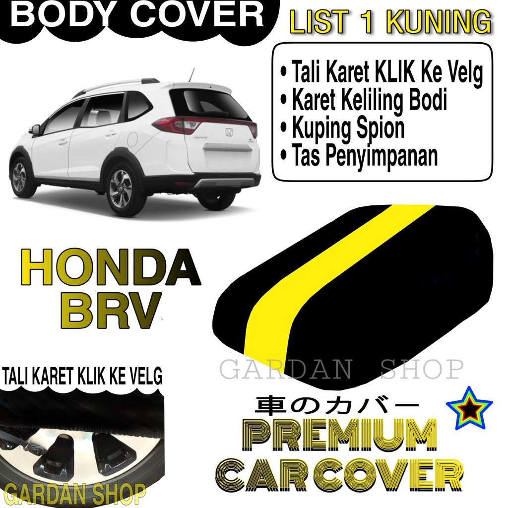 Body Cover HONDAA BRV List KUNING Penutup Pelindung Bodi Mobil Honda Brv PREMIUM Yellow