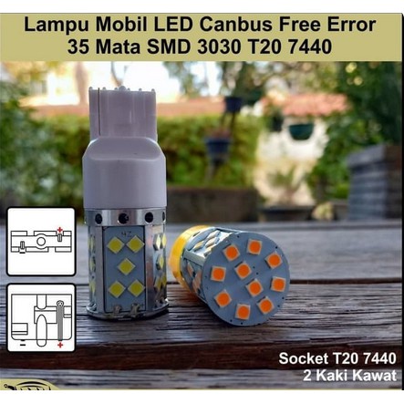 Lampu Mobil LED Sein/Sen PUTIH / Kuning 35 Mata 12V T20 7440 2 KAKI DC