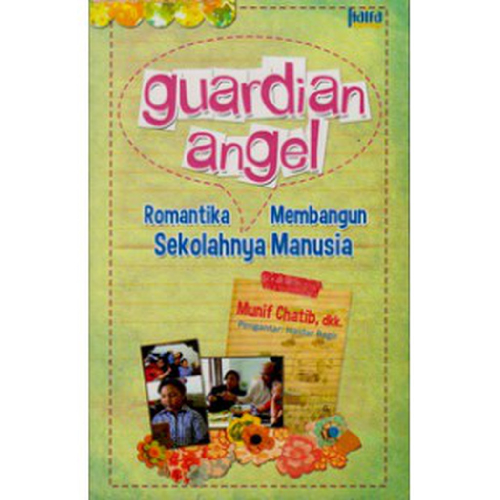 [Mizan CL] Romantika Guardian Angel Membangun Sekolahnya Manusia Buku Non Fiksi-1