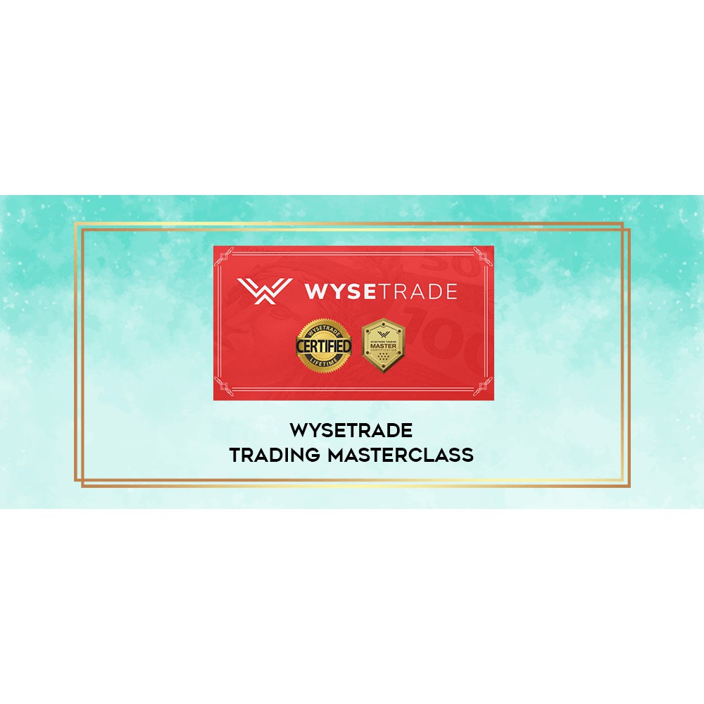 【 VIDEO COURSE 】  FOREX WYSETRADE TRADING MASTERCLASS Online Trading Forex Video Course