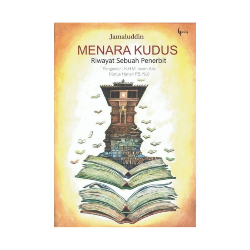 Menara Kudus Riwayat Sebuah Penerbit