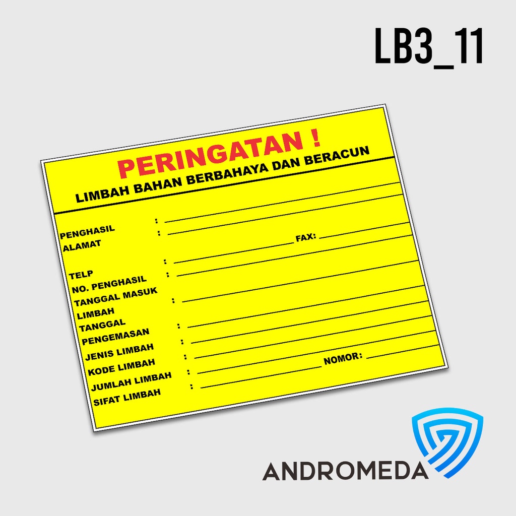 

Safety Stiker Poster Label Limbah B3 : Bahan Berbahaya Dan Beracun