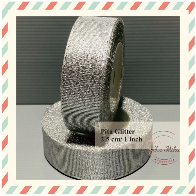 

Pita gold / pita silver 2.5 cm (1inch) / pita emas perak glitter