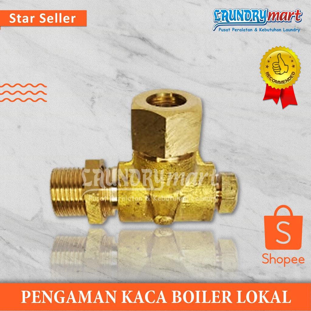 PENGAMAN KACA / KACA BOILER LOKAL / L KACA BOILER SETRIKA UAP