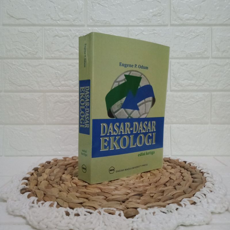 Dasar dasar Ekologi Edisi 3 Penulis: Eugene P. Odum