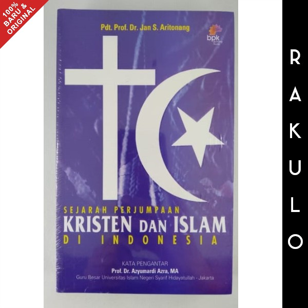 Buku Sejarah Perjumpaan Kristen dan Islam di Indonesia