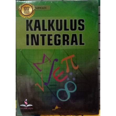 Buku Kalkulus Integral ( KALKULUS INTEGRAL )-LULU SUPARWADI