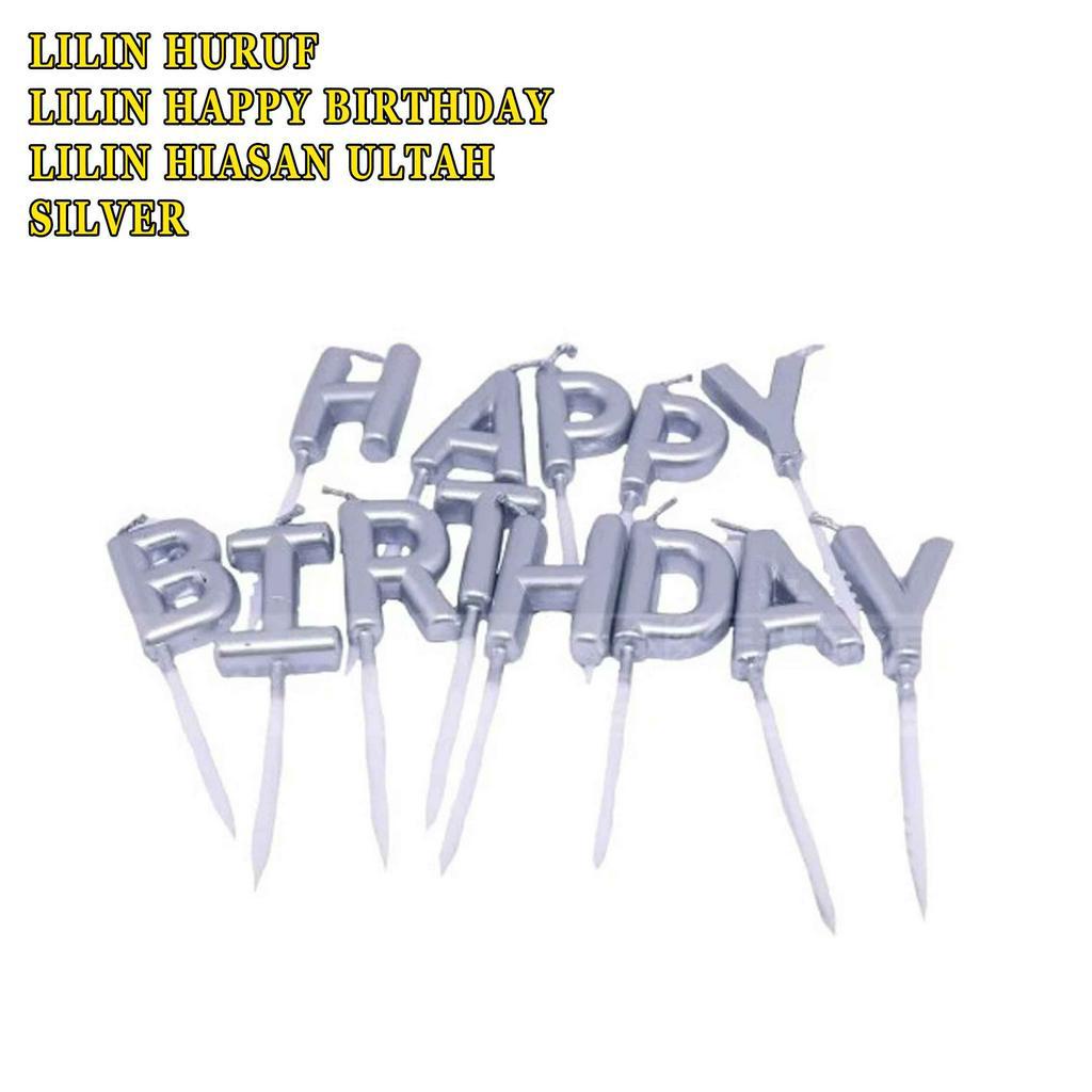 Lilin Happy Brithday* Lilin Huruf* Lilin Silver* Lilin Hiasan