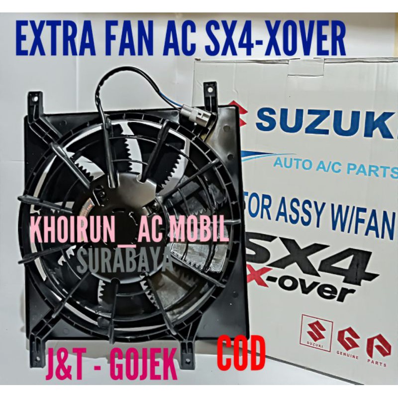 Motor Fan Extra Ektra Fan Kipas Radiator AC Mobil Suzuki SX4 - X Over - Xover - SUZUKI