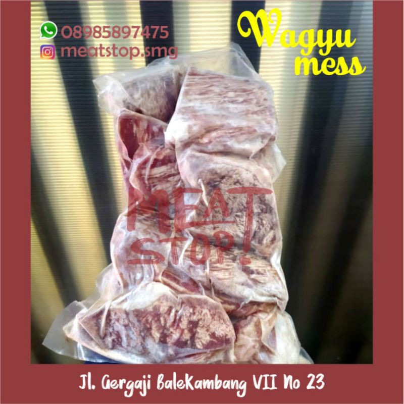 

wagyu mess
