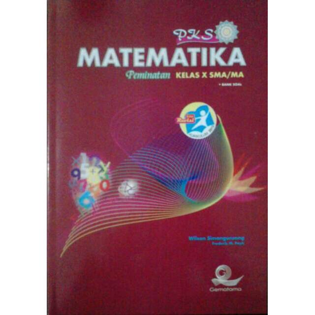 Pks Matematika Peminatan Kelas X Sma Ma Kurikulum 2013 Edisi Revisi