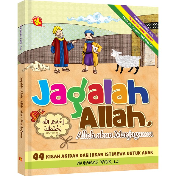 Jagalah Allah, Allah akan menjagamu