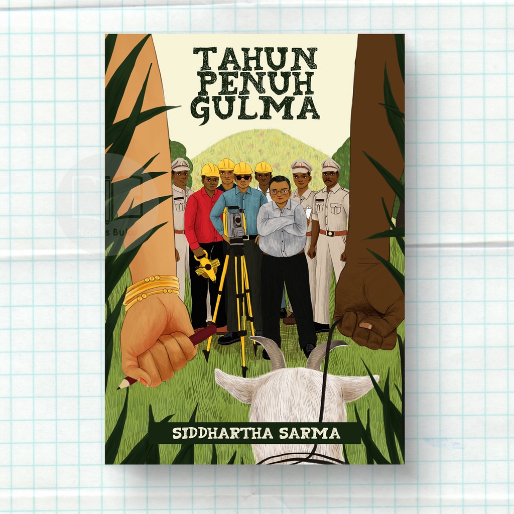 Tahun Penuh Gulma - Siddhartha Sarma