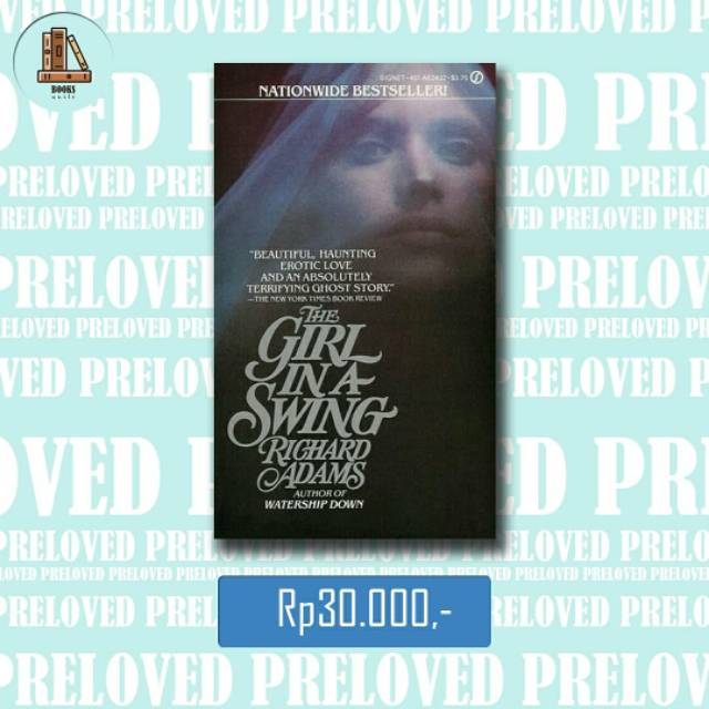 The Girl in a Swing by Richard Adams [NOVEL INGGRIS IMPORT MURAH PRELOVED SECOND]
