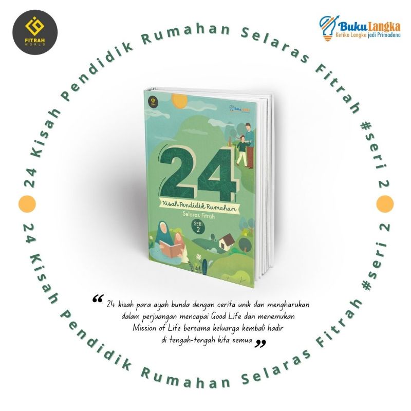 

24 Kisah Pendidik Rumahan Selaras Fitrah # seri 2