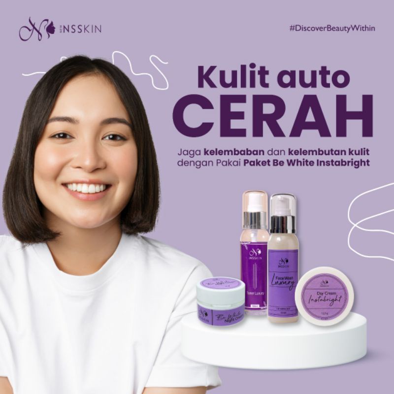 ( FREE GIFT ) PAKET REGULAR NEW NSSKIN | BE WHITE INSTA BRIGHT | ACNE BRIGHT 1 | BE WHITE OIL FREE |