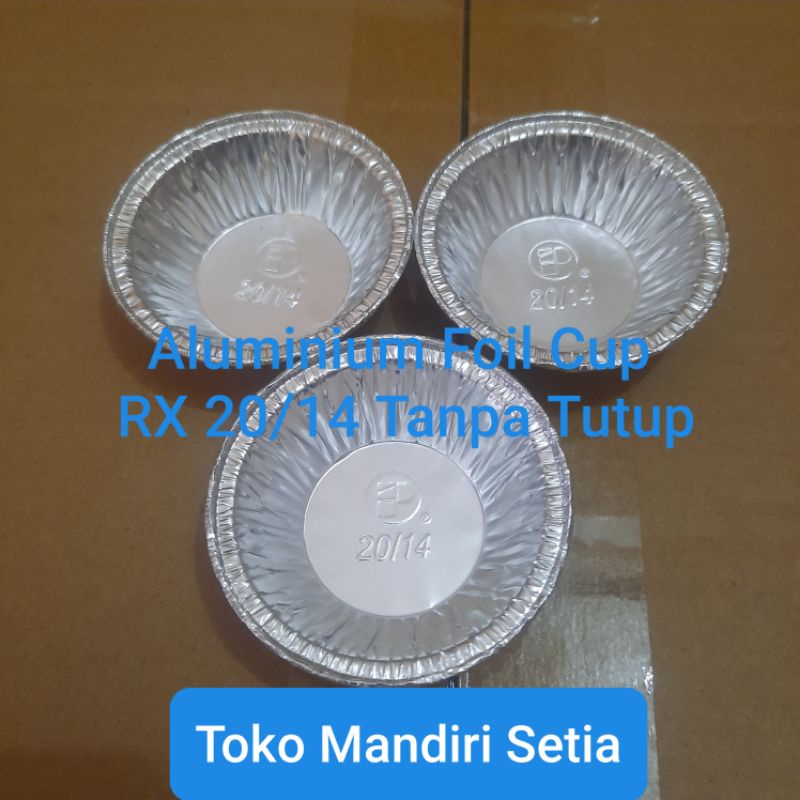 Aluminium Foil Cup RX 20/14 Tanpa Tutup