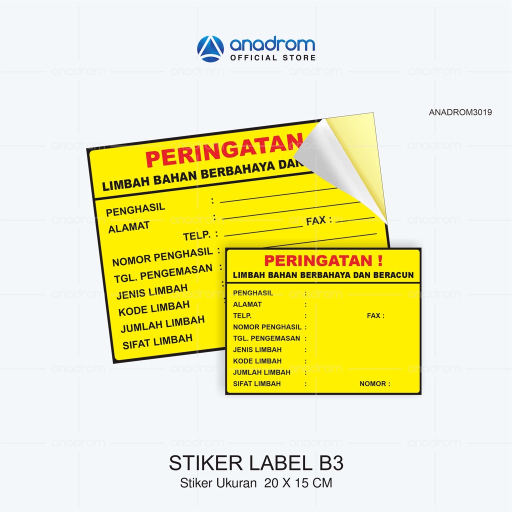 

Stiker Label Limbah B3 | Hazardous Material Label | 15x20 cm | Minimal order 4 pcs | Anadrom 3019