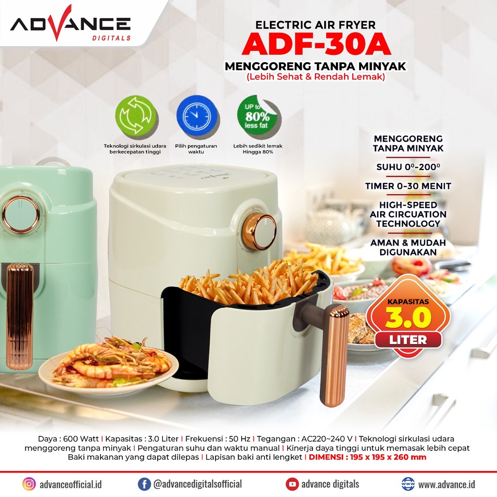 Air Fryer Advance / alat penggoreng tanpa Minyak ADF 30A - 3 liter LOW WATT