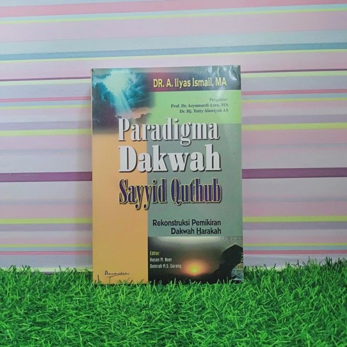 Buku Paradigma dakwah Sayyid quthub